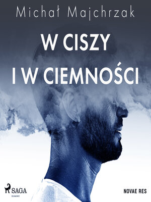 cover image of W ciszy i w ciemności